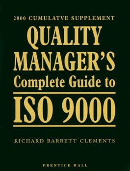 Paperback Quality Manager's Complete Guide to ISO 9000: 2000 Cumulative Supplement Book