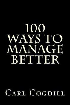 Paperback 100 Ways to Manage Better Book
