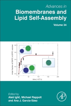 Hardcover Advances in Biomembranes and Lipid Self-Assembly: Volume 34 Book