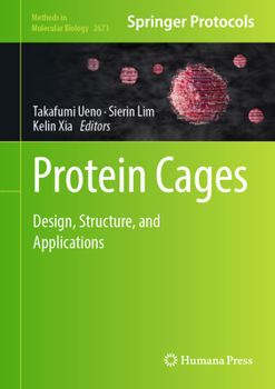 Hardcover Protein Cages: Design, Structure, and Applications Book