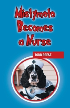 Paperback Mistymoto Becomes a Nurse Book