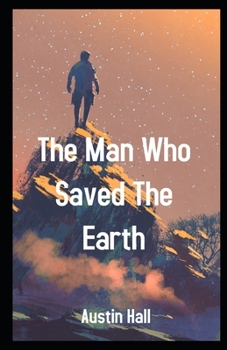 Paperback The Man Who Saved The Earth illustrated Book