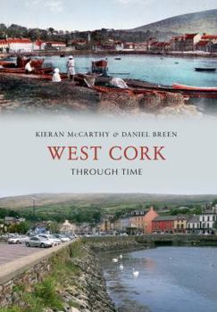 Paperback West Cork Through Time Book