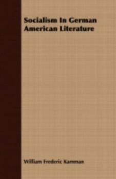 Socialism in German American Literature