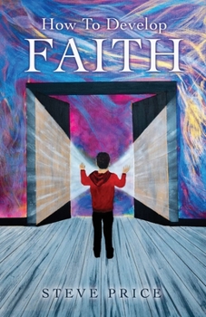 Paperback How To Develop Faith Book