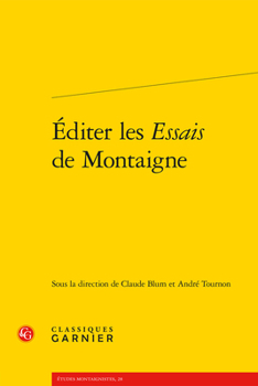 Paperback Editer Les Essais de Montaigne [French] Book