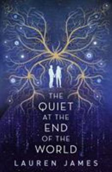 Paperback The Quiet at The End of The World Book