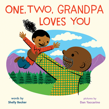 Hardcover One, Two, Grandpa Loves You: A Picture Book