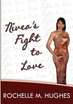 Paperback Nivea's Fight To Love Book
