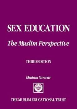 Paperback Sex Education: The Muslim Perspective Book