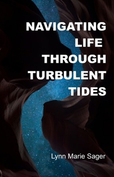 Paperback Navigating Life Through Turbulent Tides Book
