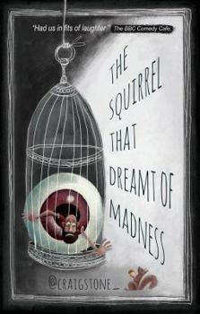 Paperback The Squirrel that Dreamt of Madness Book