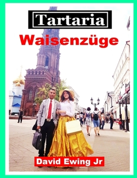 Paperback Tartaria - Waisenz?ge: Buch 11 [German] Book