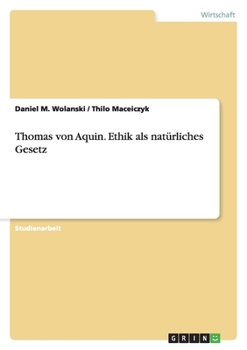 Paperback Thomas von Aquin. Ethik als natürliches Gesetz [German] Book