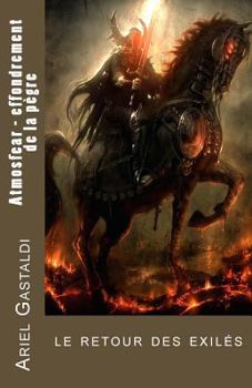 Paperback Atmosfear - effondrement de la pègre: Le retour des exilés [French] Book