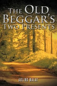 Paperback The Old Beggar's Two Presents Book