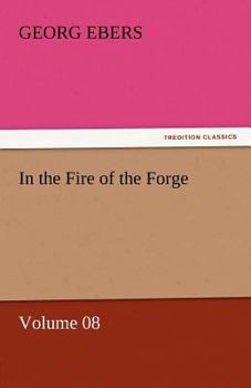 Paperback In the Fire of the Forge - Volume 08 Book