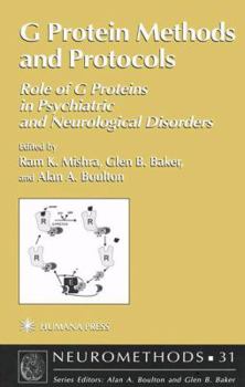 Paperback G Protein Methods and Protocols: Role of G Proteins in Psychiatric and Neurological Disorders Book