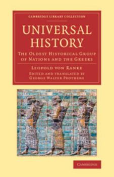 Universal History: The Oldest Historical Group of Nations and the Greeks