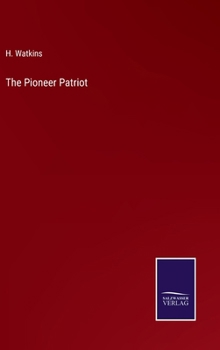 Hardcover The Pioneer Patriot Book