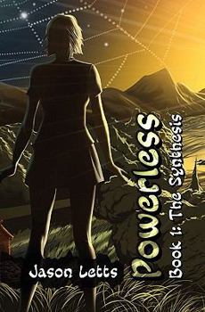 Paperback Powerless Book 1: The Synthesis Book