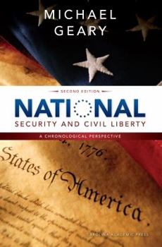 Paperback National Security and Civil Liberty: A Chronological Perspective Book