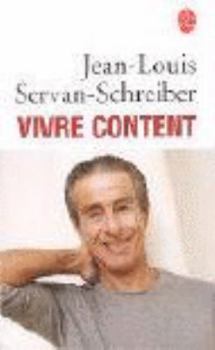 Paperback Vivre Content [French] Book