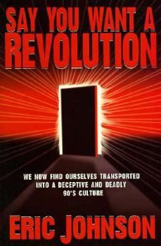 Say You Want a Revolution: We Now Find Ourselves Transported Into a Deceptive and Deadly 90's Culture