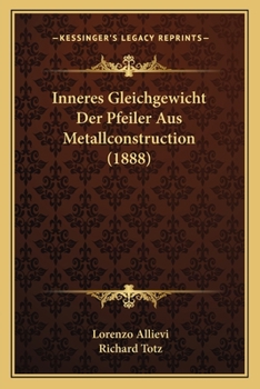 Paperback Inneres Gleichgewicht Der Pfeiler Aus Metallconstruction (1888) [German] Book