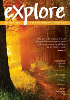 Paperback Explore (Oct-Dec 2026): For Your Daily Walk with God Book