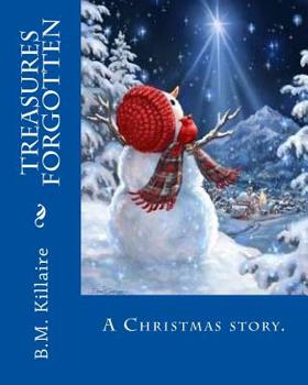 Paperback Treasures Forgotten: A Christmas story Book