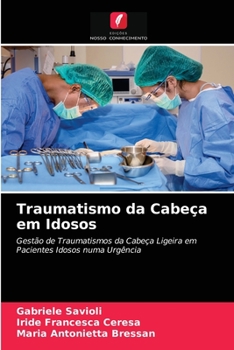 Paperback Traumatismo da Cabeça em Idosos [Portuguese] Book