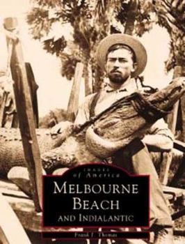 Paperback Melbourne Beach and Indialantic Book