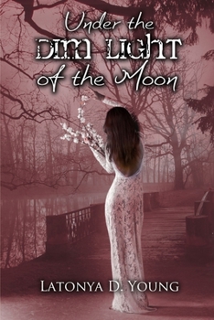 Paperback Under the Dim Light of the Moon Book