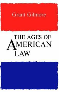 Paperback The Ages of American Law Book