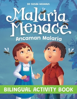 Paperback Malaria Menace: Ancaman Malaria - Bilingual Activity Book