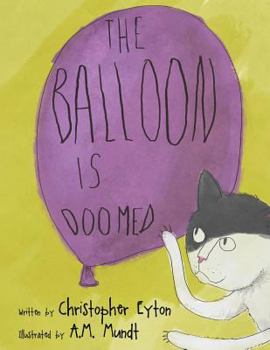 Paperback The Balloon Is Doomed Book