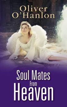 Paperback Soul mates from Heaven Book