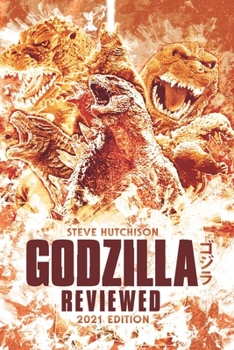 Paperback Godzilla Reviewed: 2021 Edition Book