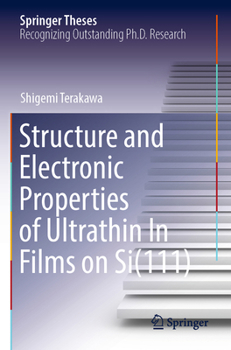 Paperback Structure and Electronic Properties of Ultrathin in Films on Si(111) Book