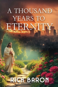 Paperback A Thousand Years to Eternity Book