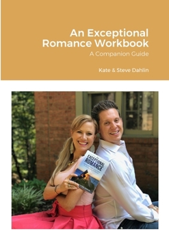 Paperback An Exceptional Romance Workbook: A Companion Guide Book