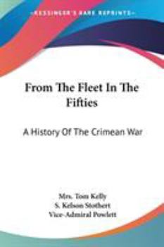 Paperback From The Fleet In The Fifties: A History Of The Crimean War Book