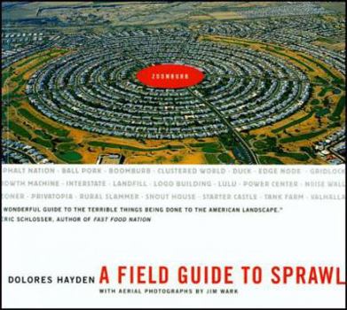 Paperback A Field Guide to Sprawl Book