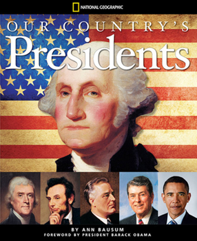 Hardcover Our Country's Presidents: All You Need to Know about the Presidents, from George Washington to Barack Obama Book