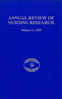 Hardcover Annual Review of Nursing Research, Volume 13, 1995: Focus on Key Social and Health Issues Book