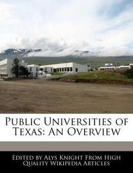 Paperback Public Universities of Texas: An Overview Book