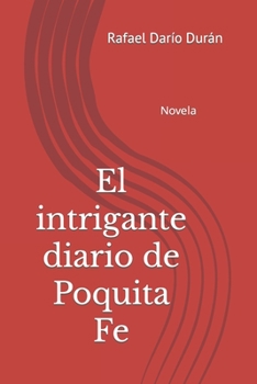 Paperback El intrigante diario de Poquita Fe [Spanish] Book