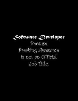 Paperback Software Developer Because Freaking Awesome is not an Official Job Title: Line Notebook Handwriting Practice Paper Workbook Book