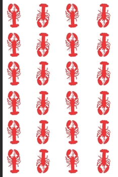 Paperback Lobster Pattern Notebook: Crustacean Sea Creature Wildlife Small Lined Journal for Kids / Boys / Girls / Work 120 Pages 6" x 9" Book